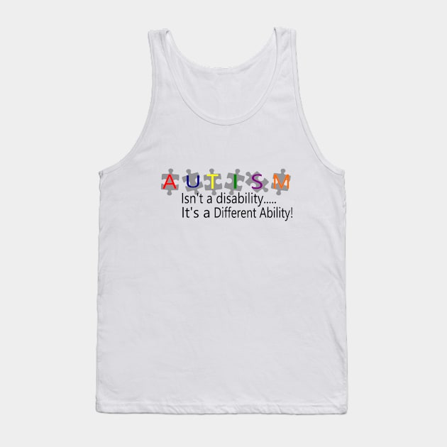 Autism is a different ability Tank Top by Cargoprints